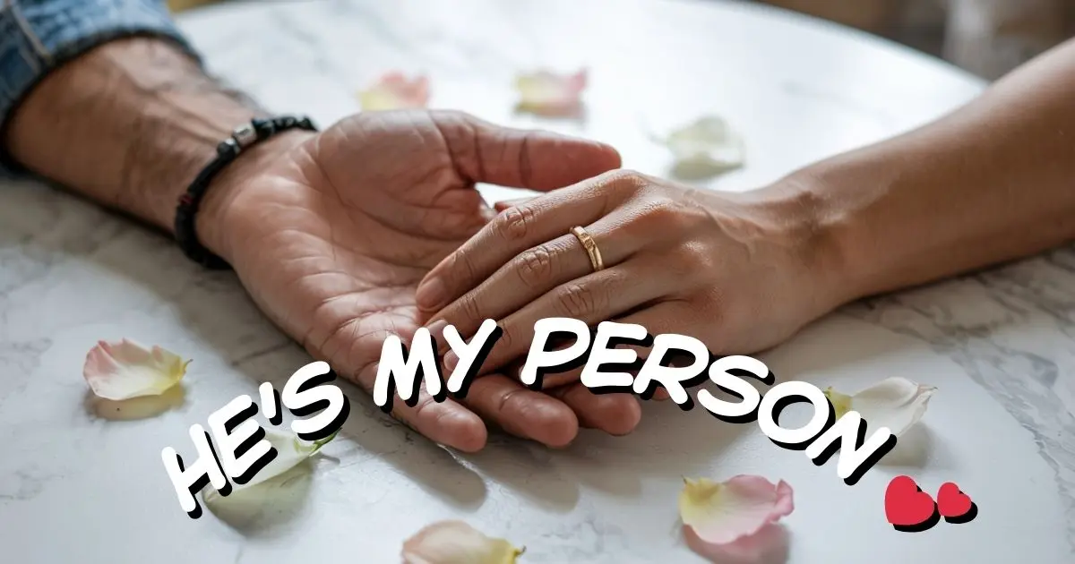 He's My Person - Quote Sets