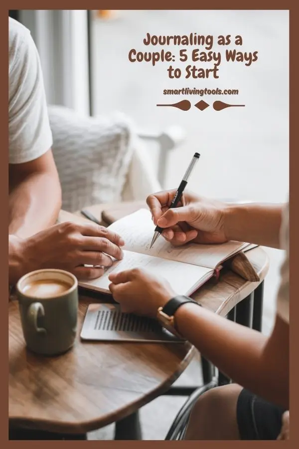 Journaling as a Couple - 5 Easy Ways to Start
